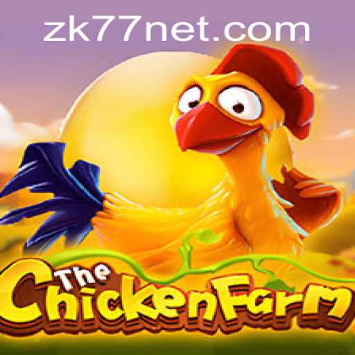 Explore the Exciting World of ChickenFarm and the ZK77 Challenge